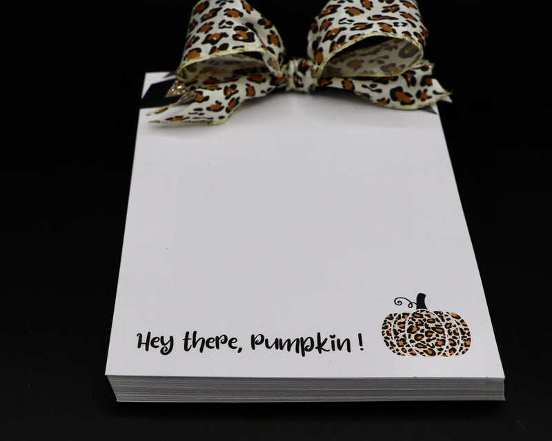 Seasonal Notepads: "Hey There, Pumpkin!"